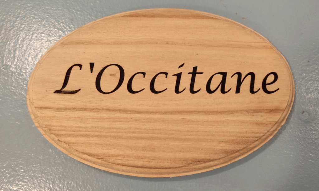 L'Occitane sign using Aufero Laser One. 